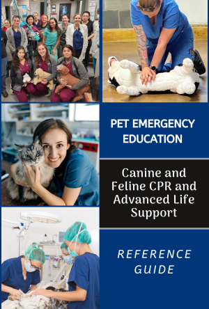 Canine and Feline CPR and Advanced Life Support Reference Guide 2024 Printed Edition